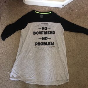 “No boyfriend No Problem” Nightgown. 😌